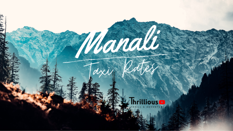 Manali to Rohtang Pass Taxi Fare + Local Sight Seeing